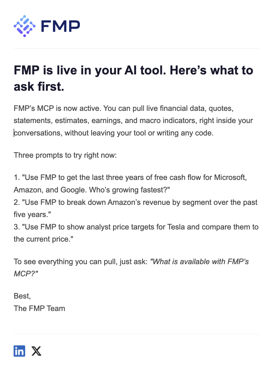 FMP welcome email announcing its MCP server is live, with three suggested prompts covering free cash flow, Amazon revenue segments and Tesla price targets